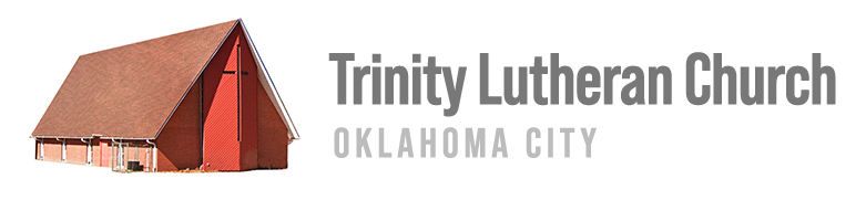 Trinity Lutheran Church - Near S. May | Oklahoma City